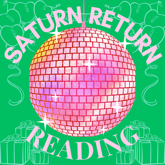 Saturn Return Reading - Written